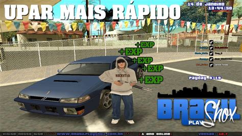 Gta Samp Brasil Play Shox Bps Ep Como Upar De N Vel Mais R Pido