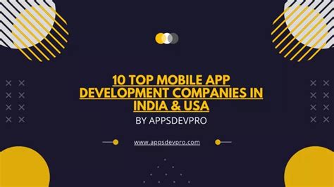 Ppt 10 Top Mobile App Development Companies In India And Usa Powerpoint