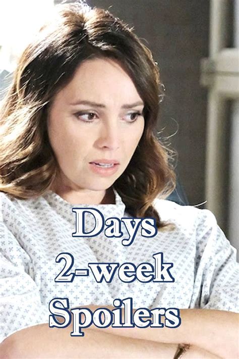 Days Of Our Lives 2 Week Spoilers Gwen Rizczech Needs A Doctor STAT