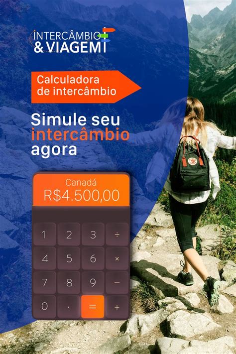 Planeje seu intercâmbio Conheça nossa calculadora que simula