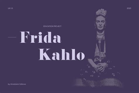 Frida Kahlo Educational Website On Behance