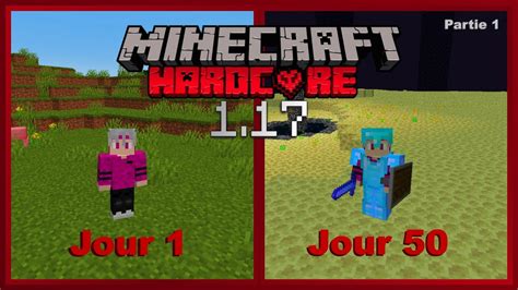 Jai Survécu 100 Jours Sur Minecraft Hardcore En 1 17 Partie 1