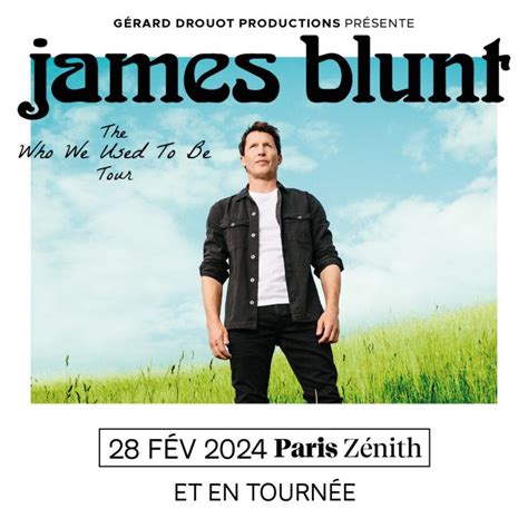 James Blunt Annonce Son Retour Sur Scène Avec Un Concert Parisien Au