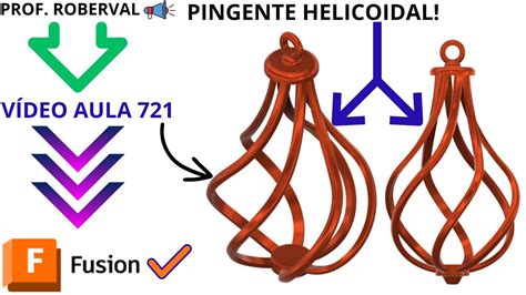 Aula 721 Modelamento Do Pingente Helicoidal No Autodesk Fusion YouTube