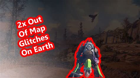 Earth Out Of Map Glitches Part Destiny Youtube