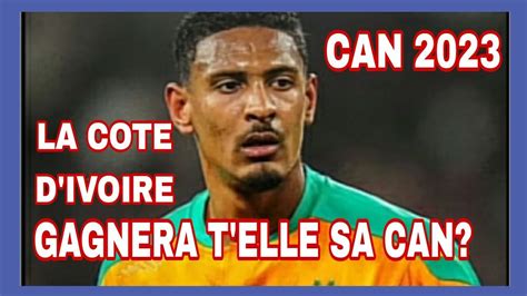 Can La Cote D Ivoire Gagnera T Elle Sa Can Can Abidjan