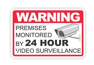 Warning Premises Monitored By Hour Video Surveillance X Sign