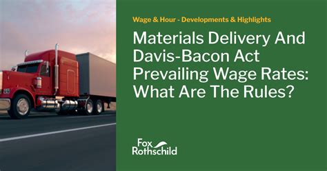 Materials Delivery And Davis Bacon Act Prevailing Wage Rates What Are