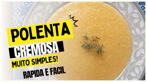 POLENTA CREMOSA RÁPIDO E FACIL DE FAZER FLOCÃO DE MILHO MUITO SIMPLES