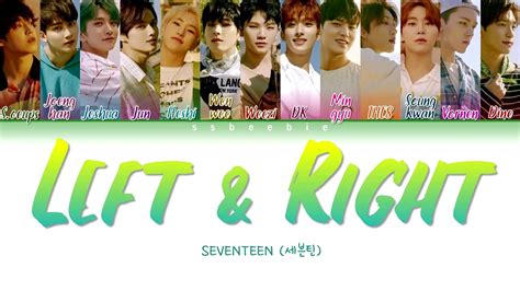 SEVENTEEN 세븐틴 Left Right Color Coded Lyrics HAN ROM ENG YouTube