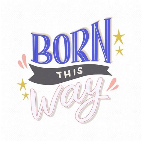 Free Vector Creative Born This Way Lettering