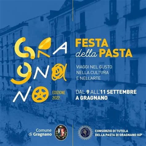 Gragnano Celebra La Pasta Di Gragnano