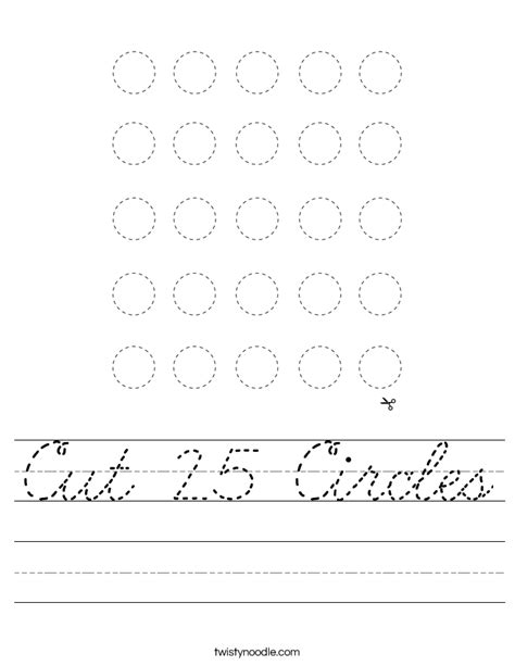 Cut 25 Circles Worksheet Cursive Twisty Noodle