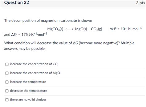 Solved Question 22 3 pts The decomposition of magnesium | Chegg.com