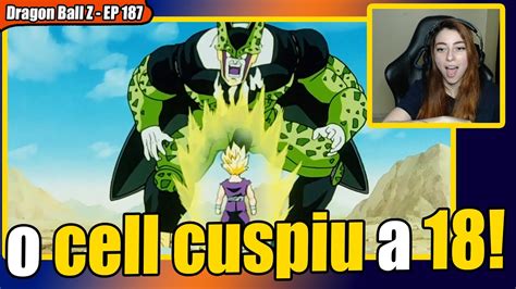 Ycass Reagindo A Cell Cospe A Numero 18 Dragon Ball Z EP 187