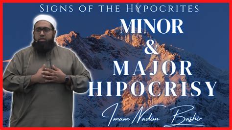 Minor And Major Hypocrisy Fajr Khatira Imam Nadim Bashir Youtube