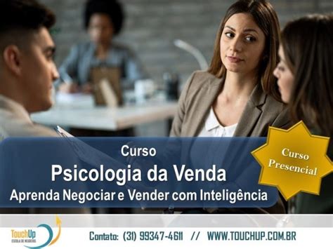 Curso Presencial Psicologia Da Venda Aprenda Negociar E Vender