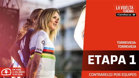 🚴🏼etapa 1 La Vuelta Femenina 2023 En Vivo 🟢 Youtube