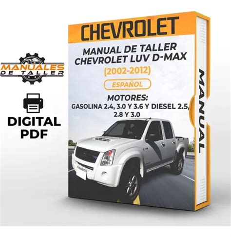 Manual De Taller Chevrolet Luv D max 2002 2012 Español Cuotas sin