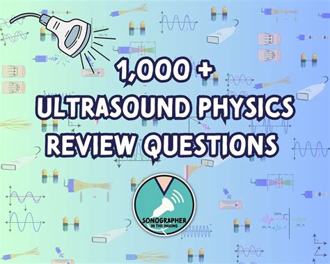 Ultrasound Physics Sonographer SPI Study Notes SPI Exam Physics