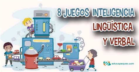 Actividades Para Desarrollar La Inteligencia Lingüística Iccsi