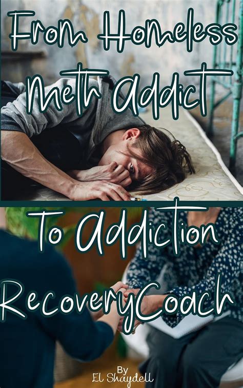 From Homeless Meth Addict To Addiction Recovery Coach Inside The Heart