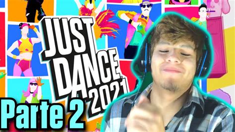 JUST DANCE 2021 VIDEO REACCION TRAILERS PARTE 2 YouTube