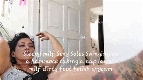Tired Milf Sexy Soles Swinging On A Hammock Taking A Nap Latina Milf Irty Foot Fetish Spycam Mov
