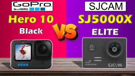 SJCAM SJ5000X ELITE VS GO PRO HERO 10 BLACK YouTube