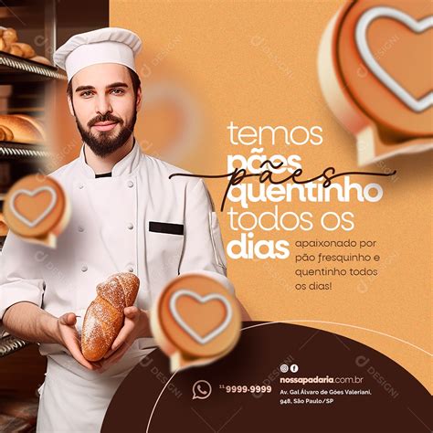 Temos Pães Quentinho Todos Os Dias Padaria Social Media PSD Editável