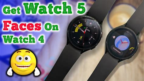 Get New Samsung Galaxy Watch 5 Watch Faces On Watch 4😋 Youtube