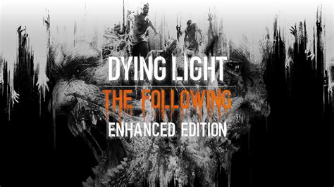 Play Dying Light The Following Enhanced Edition Amazon Luna Cloud