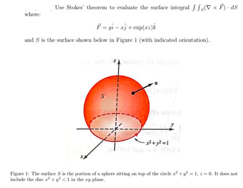 Solved Use Stokes Theorem To Evaluate The Surface Integral