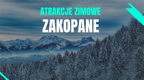 Zimowe Atrakcje Zakopane Narty Atrakcje Turystyczne