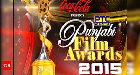 PTC Punjabi Film Awards 2015 Winners & Results | Punjabi Movie News ...