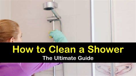 9 Amazing Ways To Clean A Shower Shower Cleaner Shower Rack Cleaning Shower Tiles