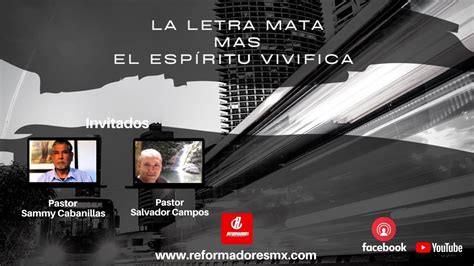 La Letra Mata Mas El Esp Ritu Vivifica Youtube