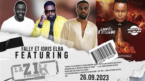 il a fait Fally Ipupa feat Acteur américain Idris ElbaFerre Gola