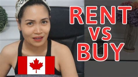 Alin Ang Mas Maganda Magrent O Bumili Ng Bahay Sa Canada Buhay