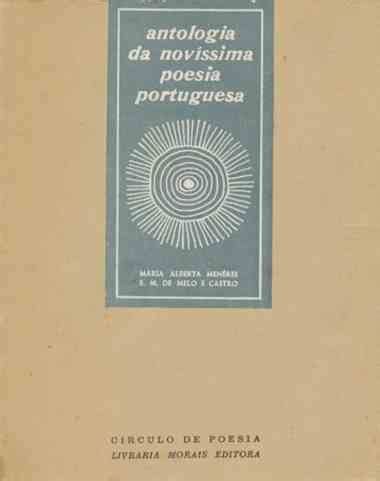 Antologia da novíssima poesia portuguesa Maria Alberta Menéres E M