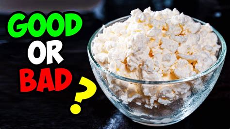 Cottage Cheese Good Or Bad Pros And Cons Of Cottage Cheese Youtube