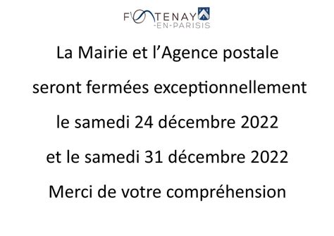 Fermeture De La Mairie Et De Lagence Postale Les Samedis Et