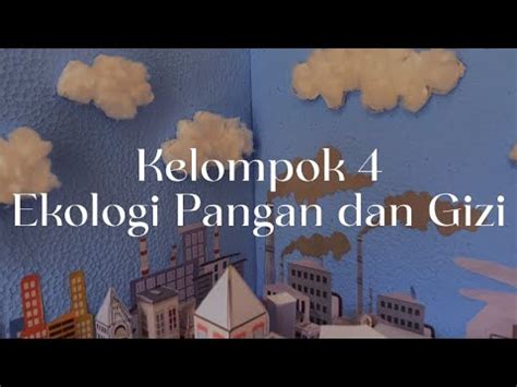 Diorama Ekologi Pangan Dan Gizi Wilayah Perkotaan Youtube