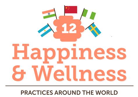 12 Happiness And Wellness Practices From Around The World