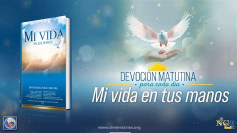 Mi Vida En Tus Manos Septiembre Drministries