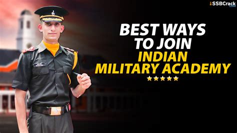 Best Ways To Join The Indian Military Academy In