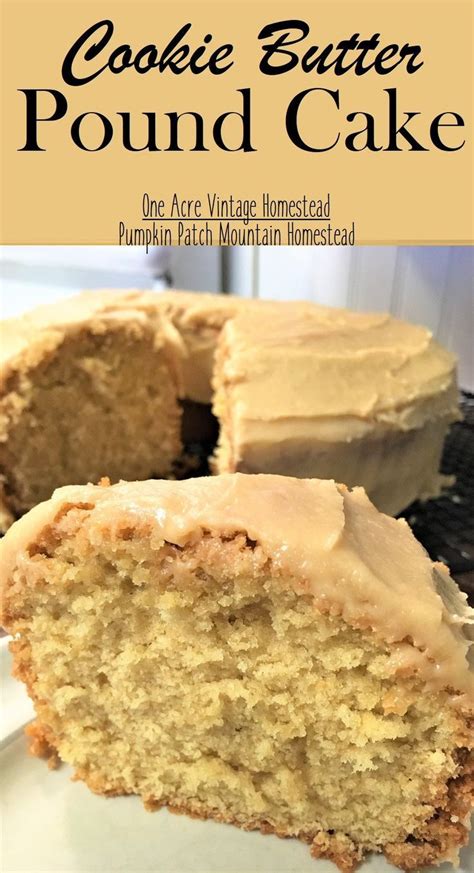 Cookie Butter Pound Cake ⋆ Vintage Mountain Homestead Artofit