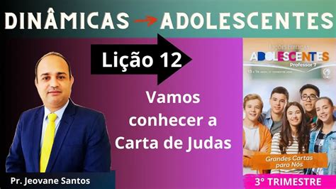 Din Mica Vamos Conhecer A Carta De Judas Li O Adolescentes