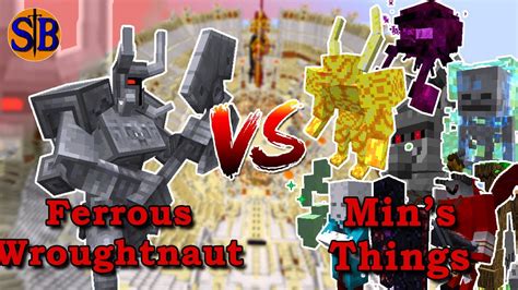 Ferrous Wroughtnaut VS Min S Things Minecraft Mob Battle YouTube