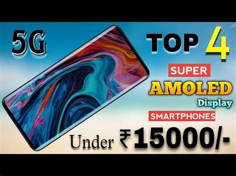 Top Best G Super Amoled Display Smartphones Under Mp